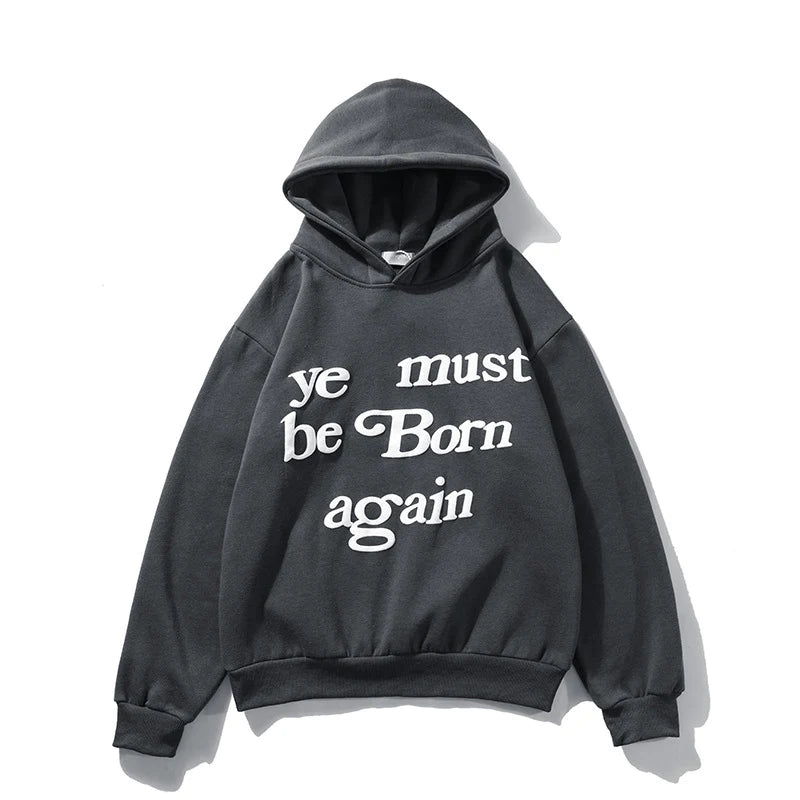 Ye Must Be Born Again Hoodie PureMart